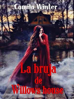 cover image of La bruja de Willows house